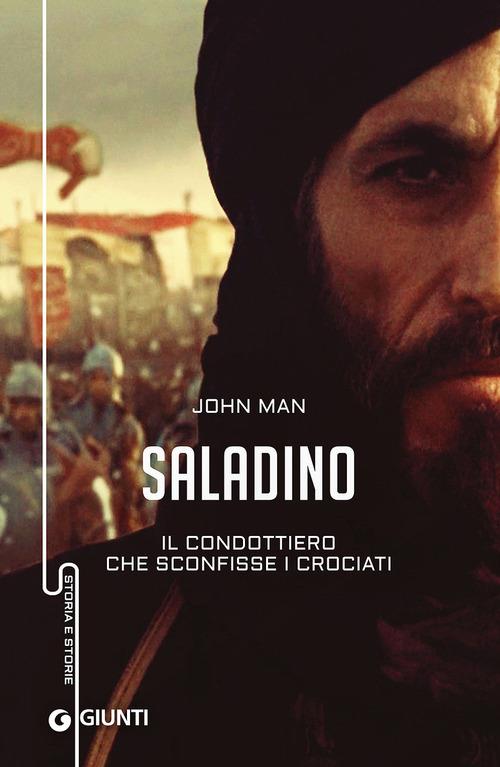 Saladino. Il condottiero che sconfisse i crociati - John Man - copertina