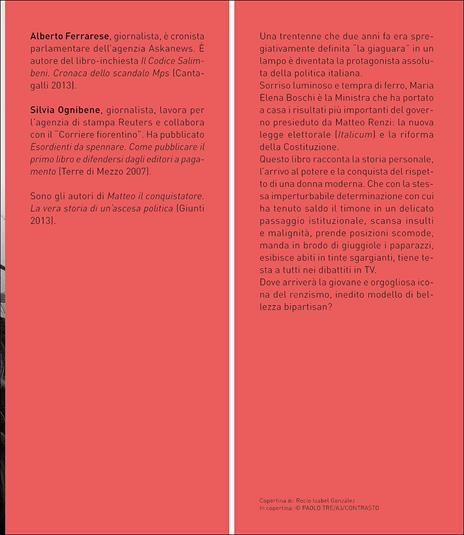 Una tosta. Chi è, dove arriverà Maria Elena Boschi - Alberto Ferrarese,Silvia Ognibene - 8