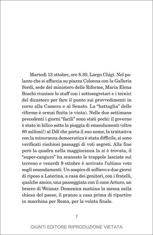 Una tosta. Chi è, dove arriverà Maria Elena Boschi - Alberto Ferrarese,Silvia Ognibene - 6