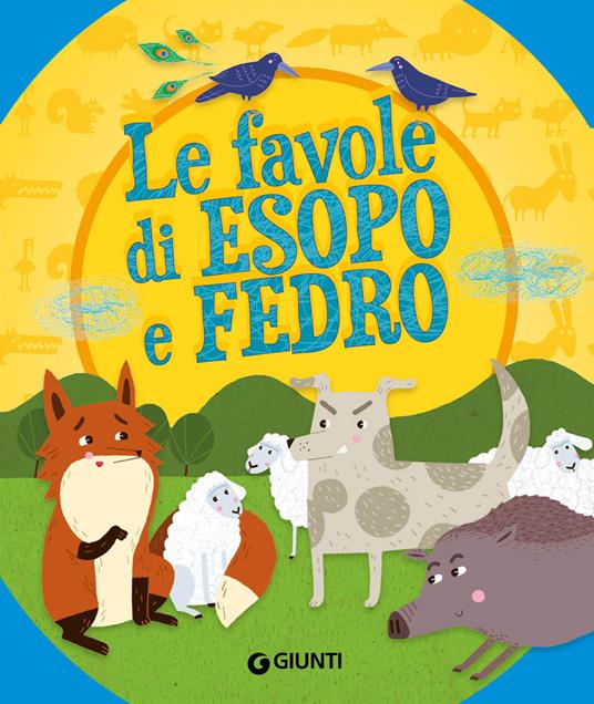 Le favole di Esopo e Fedro. Ediz. a colori - copertina