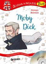 Moby Dick. Con traduzione e dizionario. Con CD Audio