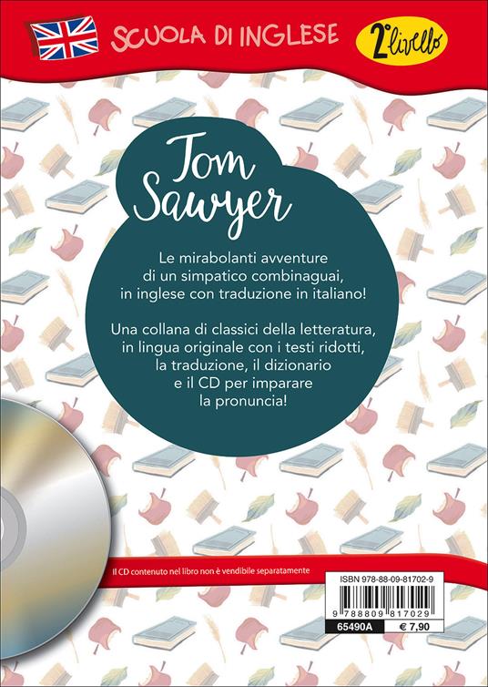 Tom Sawyer. Con traduzione e dizionario. Con CD-Audio - Mark Twain - 2