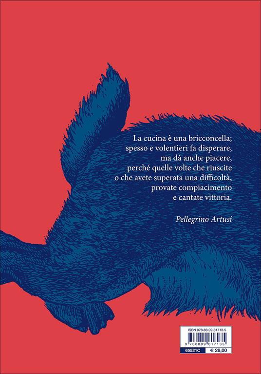 La scienza in cucina e l'arte di mangiar bene - Pellegrino Artusi - 3