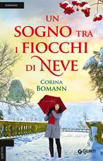 Un sogno tra i fiocchi di neve