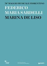 Federico Maria Sardelli, Marina De Liso. 78° Maggio Musicale Fiorentino