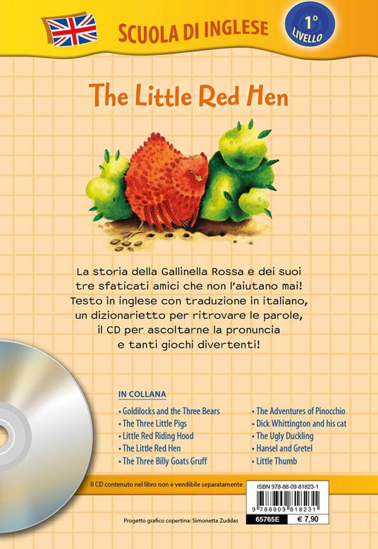 The little red hen-La gallinella rossa. Ediz. bilingue. Con CD Audio - 2
