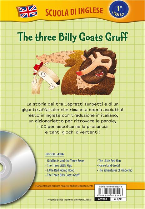 The three billy goats gruff-I tre capretti furbetti. Ediz. bilingue. Con CD Audio - 2