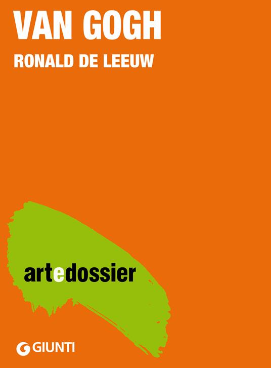Van Gogh. Ediz. illustrata - Ronald De Leeuw - ebook