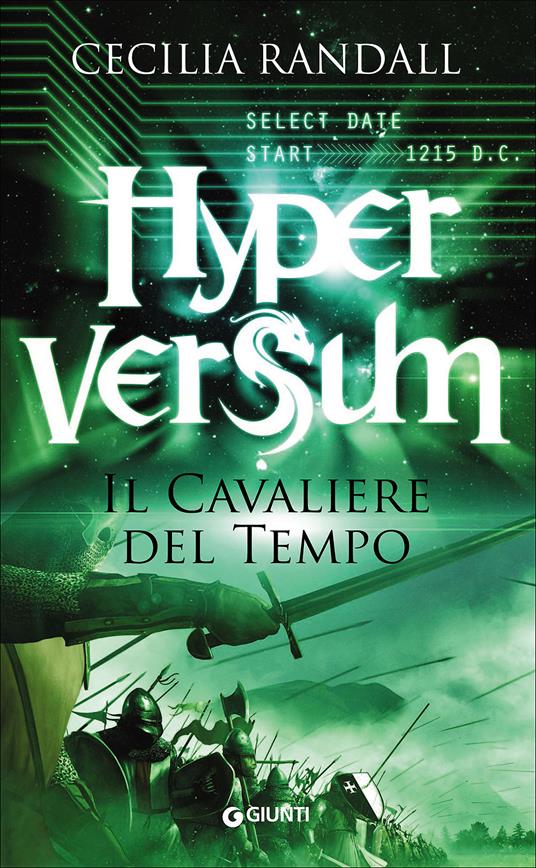 Il cavaliere del tempo. Hyperversum. Vol. 3 - Cecilia Randall - copertina