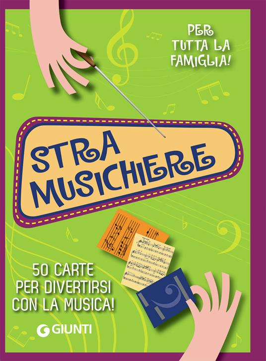 Stramusichiere. 50 carte per divertirsi con la musica! Con 50 Carte - B. Sidoti,A. Gerratana - copertina