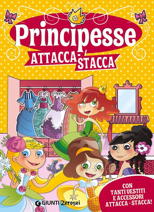 Principesse attacca-stacca. Con adesivi - Martina Boschi - Libro - Giunti  Junior - 0/6 Gioco e scopro