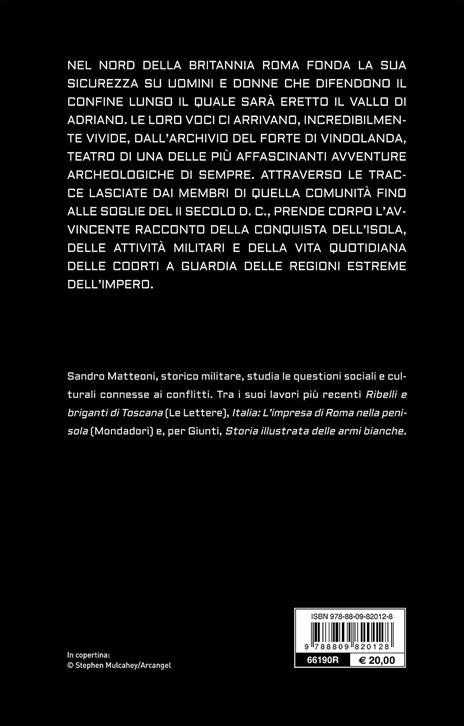 Sul confine dell'Impero. Imprese militari e vita quotidiana dei soldati di Roma - Sandro Matteoni - 7