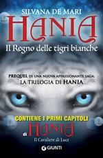 Il regno delle tigri bianche. Hania