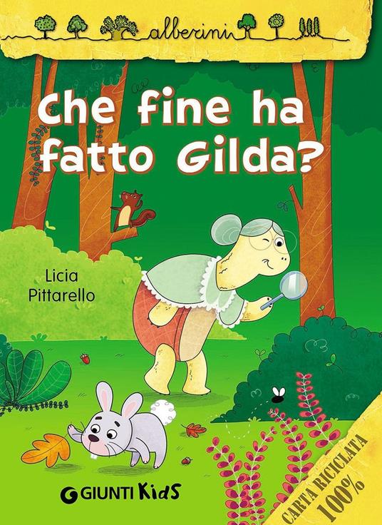 Che fine ha fatto Gilda? - Licia Pittarello - copertina