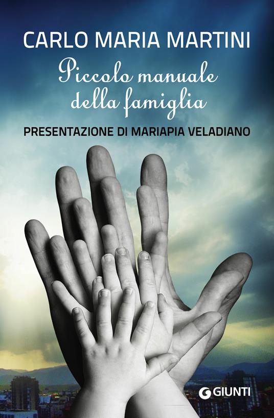 Piccolo manuale della famiglia - Carlo Maria Martini - ebook