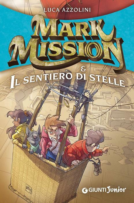 Mark Mission & il sentiero di stelle - Luca Azzolini - copertina