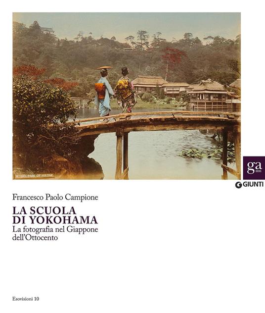 La Scuola di Yokohama. La fotografia nel Giappone nell'Ottocento. Ediz. illustrata - copertina