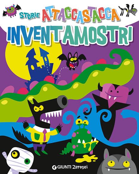 Inventamostri. Storie attaccastacca. Con adesivi. Ediz. illustrata - copertina