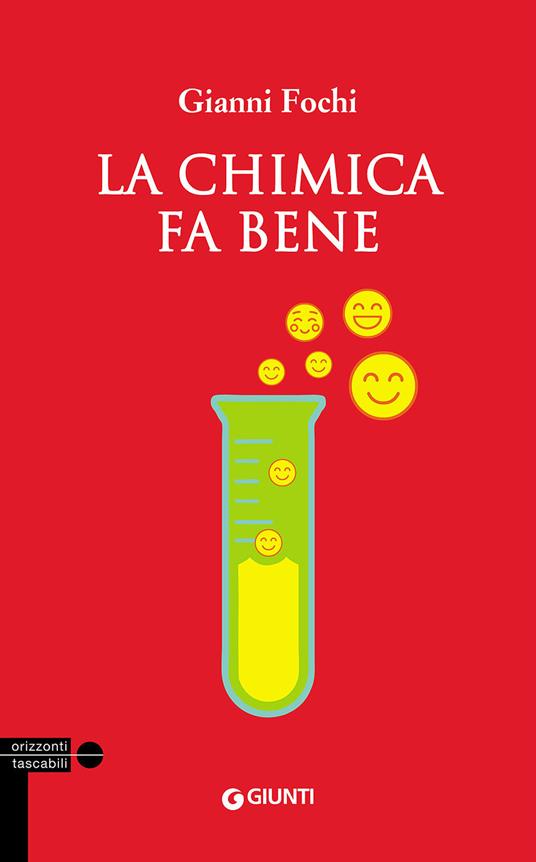 La chimica fa bene - Gianni Fochi - copertina