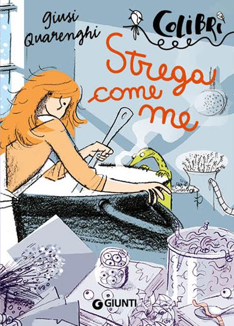 Strega come me - Giusi Quarenghi - copertina