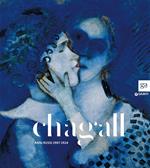 Chagall. Anni russi (1907-1924). Catalogo della mostra (Brescia, 20 novembre 2015-15 febbraio 2016). Ediz. illustrata