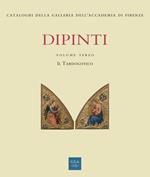 Dipinti. Ediz. illustrata. Vol. 3: tardogotico, Il.