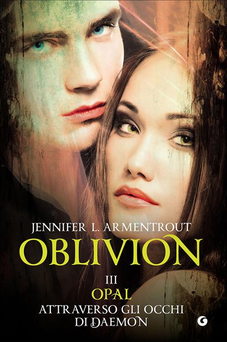 Opal attraverso gli occhi di Daemon. Oblivion. Vol. 3 - Jennifer L. Armentrout - copertina