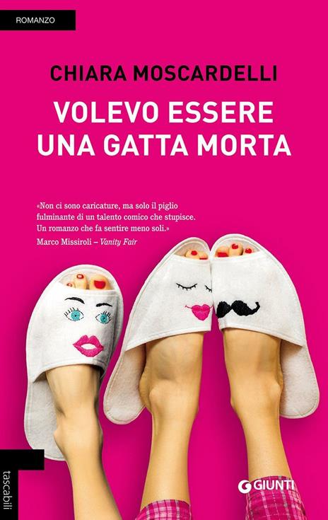 Volevo essere una gatta morta - Chiara Moscardelli - copertina