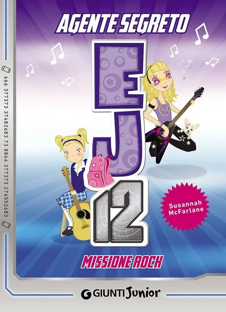 Missione rock. Agente Segreto EJ12 - Susannah McFarlane - copertina