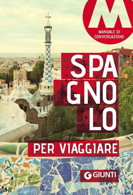 Spagnolo per viaggiare. Manuale di conversazione - copertina