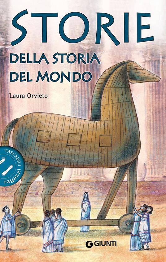 Storie della storia del mondo - Laura Orvieto - copertina