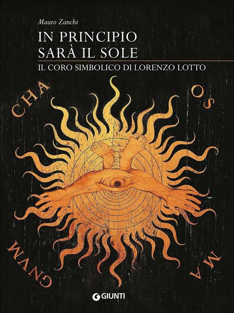 In principio sarà il sole. Il coro simbolico di Lorenzo Lotto - Mauro Zanchi - copertina