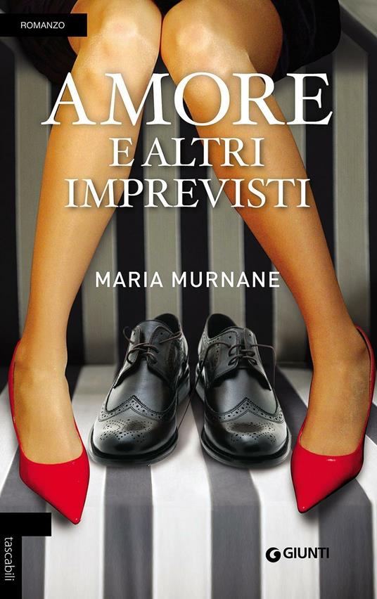 Amore e altri imprevisti - Maria Murnane - copertina