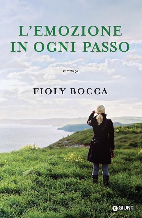 L' emozione in ogni passo - Fioly Bocca - ebook