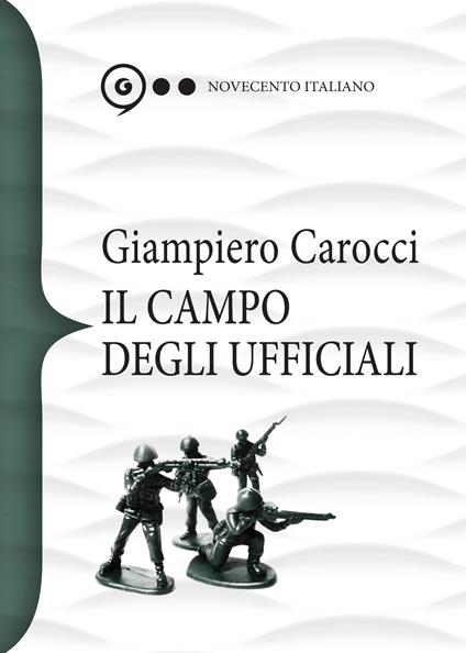 Il campo degli ufficiali - Giampiero Carocci - ebook