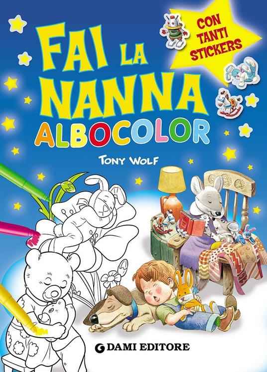 Fai la nanna. Albocolor. Con adesivi. Ediz. illustrata - Anna Casalis,Silvia D'Achille - copertina