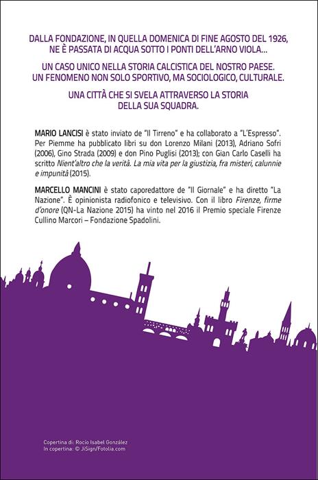 La Fiorentina è molto più che una bistecca - Mario Lancisi,Marcello Mancini - ebook - 3