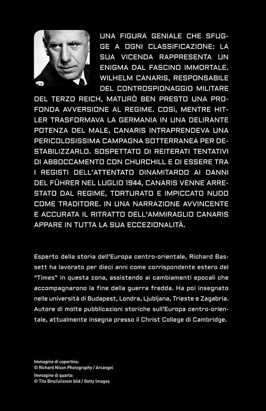 La spia delle spie. Wilhelm Canaris e il complotto per assassinare Hitler - Richard Bassett,L. Sanvito - ebook - 2
