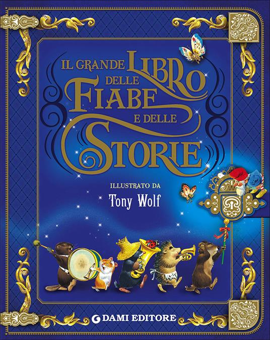 Il grande libro delle fiabe e delle storie. Ediz. illustrata - copertina