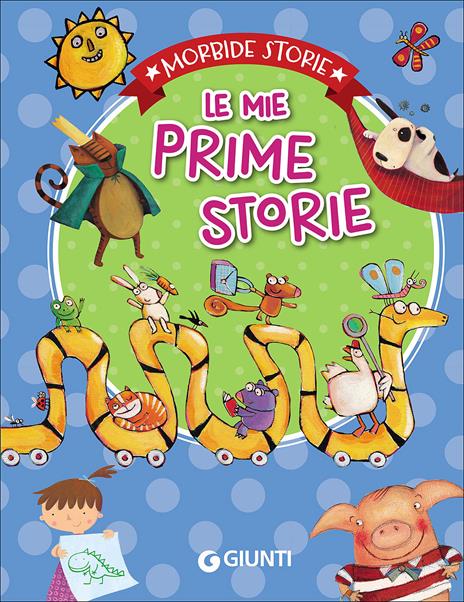 Le mie prime storie. Ediz. illustrata - copertina