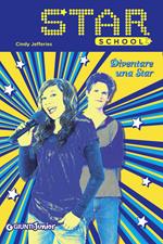 Diventare una star. Star School. Vol. 2