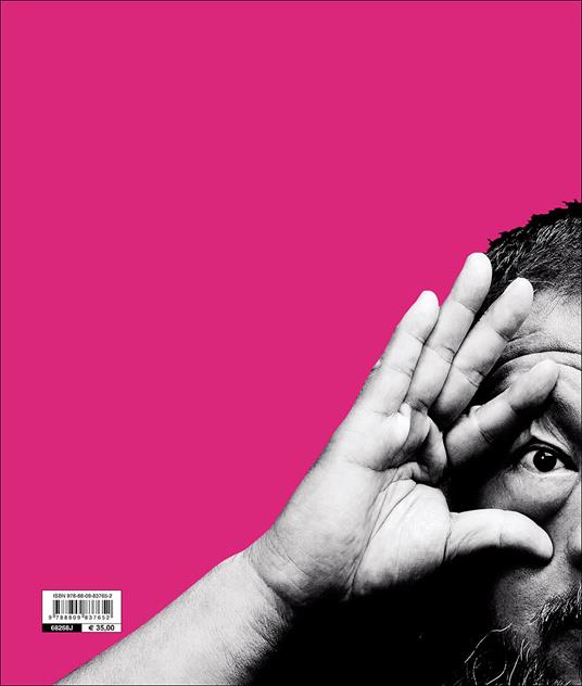 Ai Weiwei. Libero. Ediz. a colori - 2