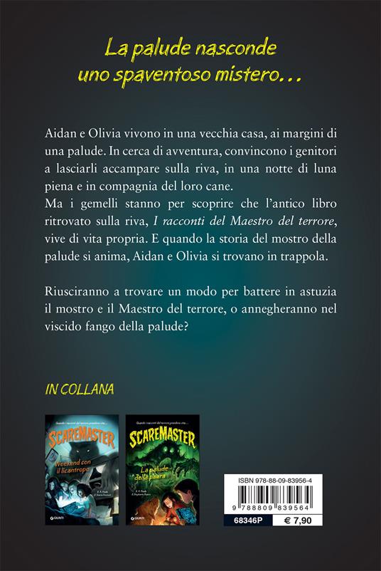 La palude della paura. Scaremaster - B. A. Frade,Peters Stephanie - 2