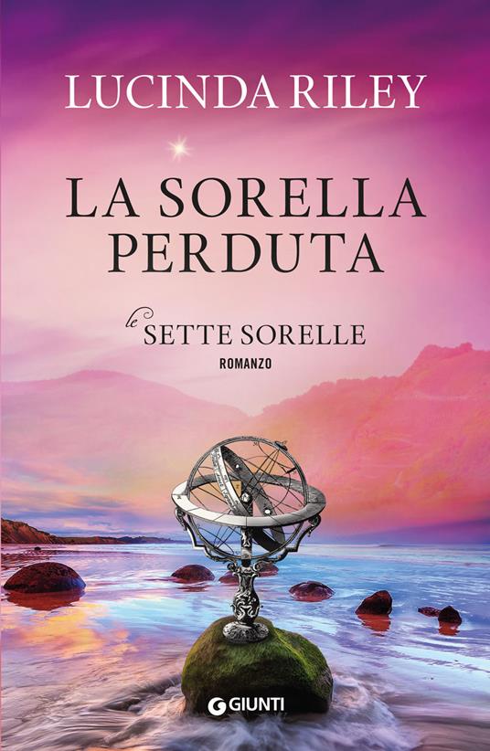 La sorella perduta. Le sette sorelle - Lucinda Riley - 2