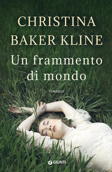 Un frammento di mondo - Christina Baker Kline - copertina