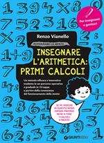 Potenziare la mente. Insegnare l'aritmetica: primi calcoli a bambini e ragazzi