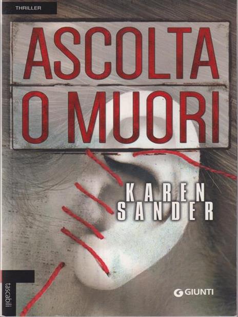 Ascolta o muori - Karen Sander - 3