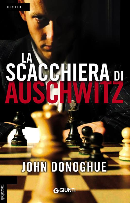 La scacchiera di Auschwitz - John Donoghue - copertina