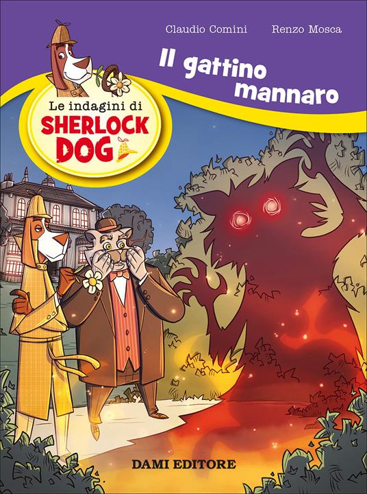 Il gattino mannaro. Le indagini di Sherlock Dog - Renzo Mosca,Claudio Comini - copertina