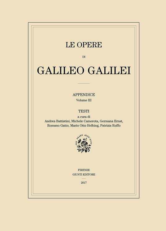 Le opere di Galileo Galilei. Appendice. Vol. 3: Testi. - Galileo Galilei - copertina